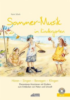 Sommer-Musik im Kindergarten (inkl. CD) - Schuh, Karin