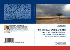 THE AFRICAN UNION AND THE CHALLENGES OF REGIONAL INTEGRATION IN AFRICA