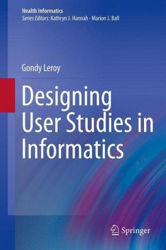 Designing User Studies in Informatics - Leroy, Gondy