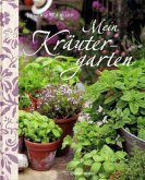 Mein Kräutergarten Mein Kräutergarten