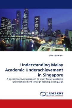 Understanding Malay Academic Underachievement in Singapore - Chain Yu, Chin