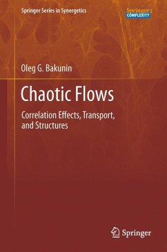 Chaotic Flows - Bakunin, Oleg G.