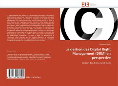 La gestion des Digital Right Management (DRM) en perspective - Perrin, Herwann
