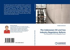 The Indonesian Oil and Gas Industry Regulatory Reform