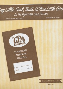 Any Little Girl, That's A Nice Little Girl - Is The Rights Little Girl For Me (eBook, PDF) - Fisher, Fred; Gray, Thomas J.