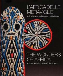 The Wonders of Africa: African Arts in Italian Collections