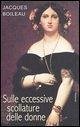 Sulle eccessive scollature delle donne