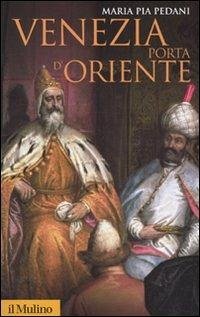 Venezia porta d'Oriente Cover Venezia porta d'Oriente