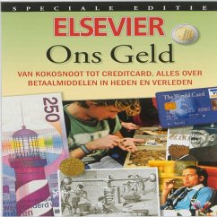 Ons geld - Herausgeber: Joustra, Arendo Asselt, René van Asselt, Rene van Joustra, J. A. S.