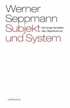 Subjekt und System - Seppmann, Werner