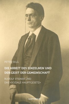 Die Arbeit des Einzelnen und der Geist der Gemeinschaft - Selg, Peter