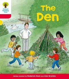 Oxford Reading Tree: Level 4: More Stories C: The Den - Hunt, Roderick; Brychta, Alex