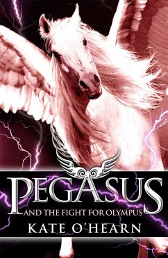 Pegasus and the Fight for Olympus - O'Hearn, Kate