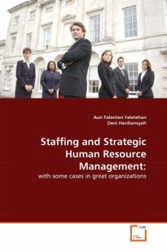 Staffing and Strategic Human Resource Management: - Faletehan, Aun Falestien;Hardiansyah, Deni