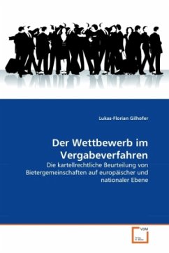 Der Wettbewerb im Vergabeverfahren - Gilhofer, Lukas-Florian