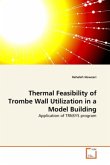 Thermal Feasibility of Trombe Wall Utilization in a Model Building