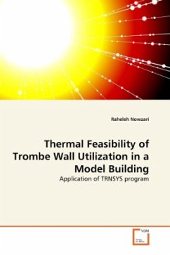 Thermal Feasibility of Trombe Wall Utilization in a Model Building - Nowzari, Raheleh