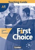 Teaching Guide / First Choice Bd.A1