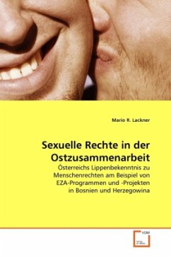 Sexuelle Rechte in der Ostzusammenarbeit - Lackner, Mario R.