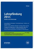 Lohnpfändung 2011: Tabellen und Erläuterungen: Monat . Woche . Tag. Ausführliche Erläuterungen mit Gesetzestexten nach neuestem Stand (Stollfuss-Ratgeber)