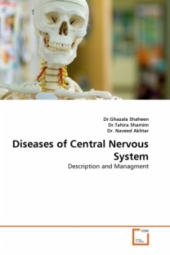Diseases of Central Nervous System - Shaheen, Ghazala;Akhtar, Naveed;Shamim, Tahira