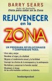 Rejuvenecer en la Zona