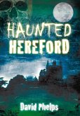 Haunted Hereford
