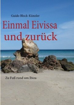 Einmal Eivissa und zurück - Block-Künzler, Guido