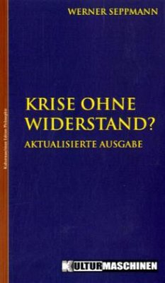 Krise ohne Widerstand? - Seppmann, Werner