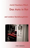 Das Auto in Rot und andere Beziehungskisten