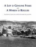 A Lot O Genuine Folks and a Wheen O Rogues