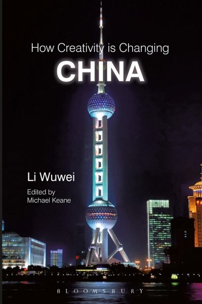 How Creativity is Changing China How Creativity is Changing China