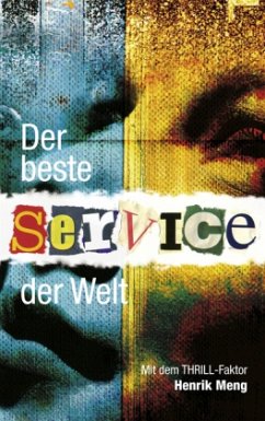 Der beste Service der Welt - Meng, Henrik