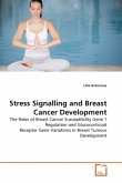 Stress Signalling and Breast Cancer Development