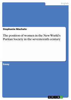 The position of women in the New World¿s Puritan Society in the seventeenth century