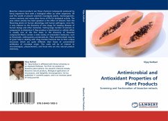 Antimicrobial and Antioxidant Properties of Plant Products