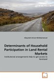 Determinants of Household Participation in Land Rental Markets