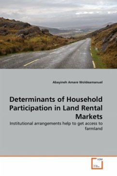 Determinants of Household Participation in Land Rental Markets - Woldeamanuel, Abayineh Amare