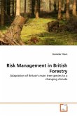 Risk Management in British Forestry