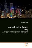 Farewell to the Crown Colony