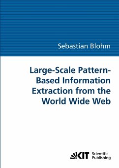 Large-Scale Pattern-Based Information Extraction from the World Wide Web - Blohm, Sebastian