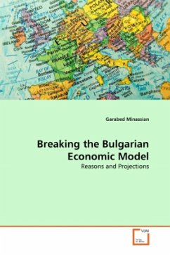 Breaking the Bulgarian Economic Model - Minassian, Garabed