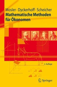 Mathematische Methoden für Ökonomen - Mosler, Karl; Dyckerhoff, Rainer; Scheicher, Christoph