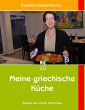Meine griechische Küche - Bild 1