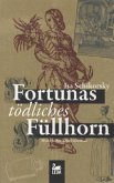 Fortunas tödliches Füllhorn