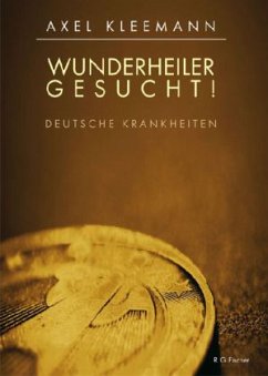 Wunderheiler gesucht! - Kleemann, Axel