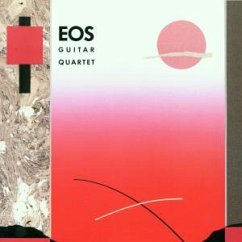 Eos Guitar Quartet - Eos Guitar Quartet (David Sautter)