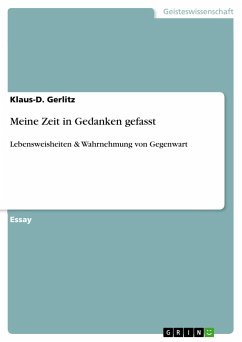 Meine Zeit in Gedanken gefasst - Gerlitz, Klaus-D.
