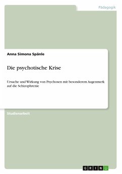 Die psychotische Krise - Spänle, Anna S.
