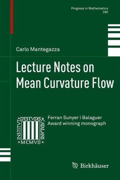 Lecture Notes on Mean Curvature Flow - Mantegazza, Carlo